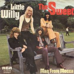 The Sweet : Little Willy - Man From Mecca